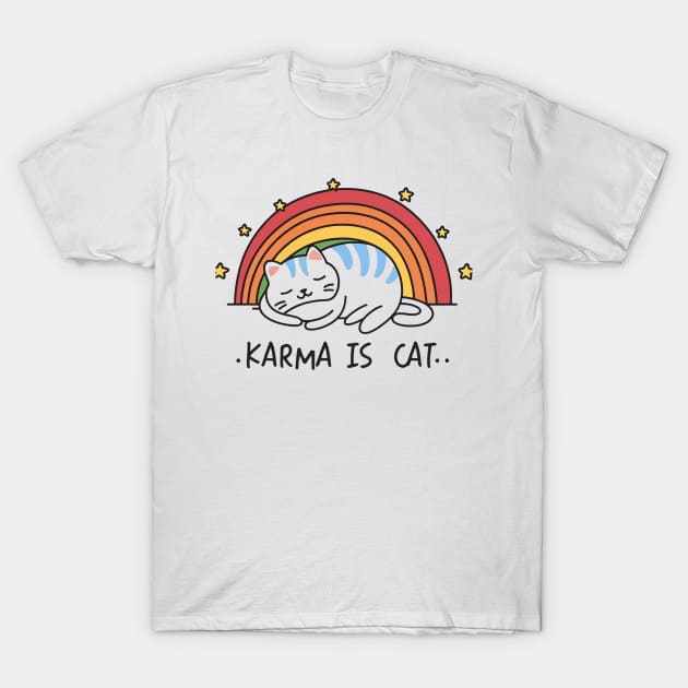 Karma Is A Cat T-Shirt by Aldrvnd